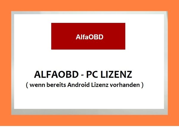 APPLIES ONLY TO CUSTOMERS ANDROID ALFAOBD: 1 LICENSE FOR ALFAOBD (PC) -full version!